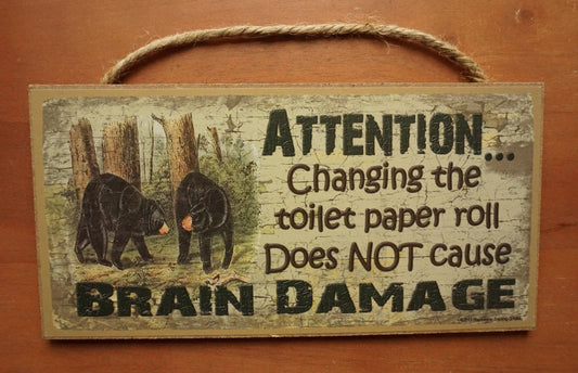 Changing Toilet Paper Funny Black Bear Bathroom Cabin Lodge Home Decor Sign